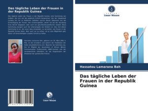 Das tägliche Leben der Frauen in der Republik Guinea