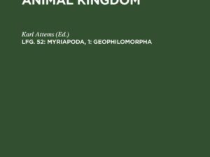 Das Tierreich / The Animal Kingdom / Myriapoda, 1: Geophilomorpha