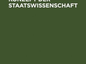 Das tradierte Konzept der Staatswissenschaft