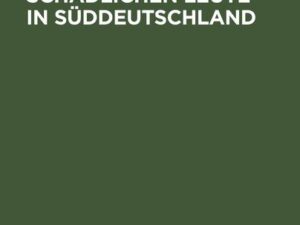 Das Übersiebnen der schädlichen Leute in Süddeutschland