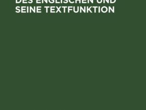 Das Verzeitungssystem des Englischen und seine Textfunktion