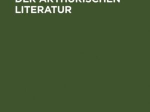 Das Wunderbare in der arthurischen Literatur