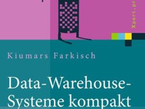 Data-Warehouse-Systeme kompakt