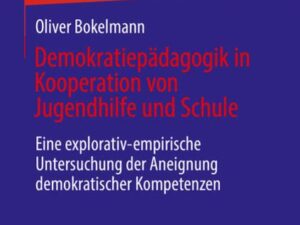 Demokratiepädagogik in Kooperation von Jugendhilfe und Schule