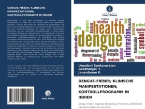 Dengue-Fieber; Klinische Manifestationen; Kontrollprogramm in Indien