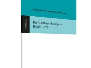 Der Auditfragenkatalog zur ISO/IEC 27001