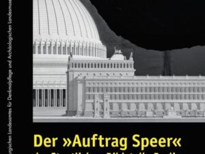 Der »Auftrag Speer« der Staatlichen Bildstelle Berlin