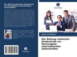 Der Beitrag irakischer Kinderärzte zur Herausgabe internationaler Zeitschriften