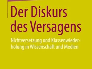 Der Diskurs des Versagens