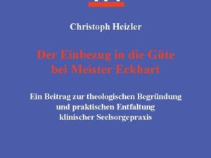 Der Einbezug in die Güte bei Meister Eckhart