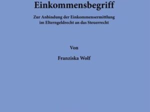 Der elterngeldrechtliche Einkommensbegriff.