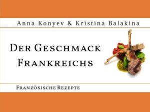 Der Geschmack Frankreichs