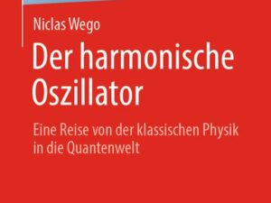 Der harmonische Oszillator