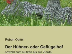 Der Hühner- oder Geflügelhof