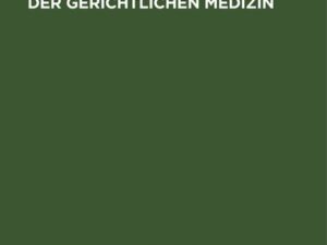 Der menschliche Samen in der gerichtlichen Medizin