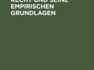 Der Mythos vom Recht und seine empirischen Grundlagen