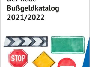 Der neue Bußgeldkatalog 2021/2022