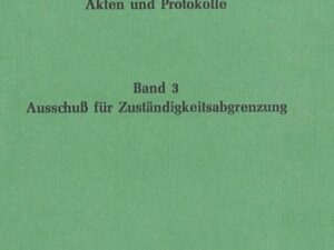 Der Parlamentarische Rat 1948-1949 / Ausschuß für Zuständigkeitsabgrenzung