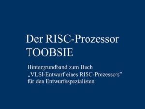 Der Risc-Prozessor Toobsie