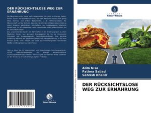 Der Rücksichtslose Weg Zur Ernährung