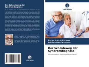 Der Scheideweg der Syndromdiagnose