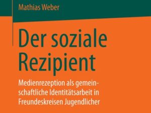 Der soziale Rezipient