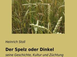 Der Spelz oder Dinkel