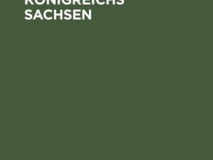 Der Staatshaushalt Königreichs Sachsen