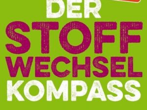 Der Stoffwechsel-Kompass