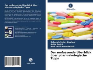 Der umfassende Überblick über pharmakologische Tipps