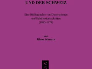 Der Vordere Orient in den Hochschulschriften Deutschlands, Österreichs und der Schweiz