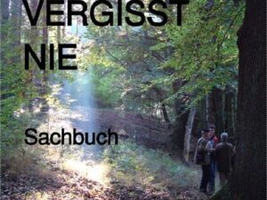 Der Wald vergisst nie