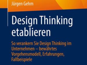 Design Thinking etablieren