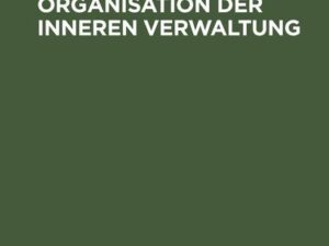 Deutsche und österreichische Organisation der inneren Verwaltung