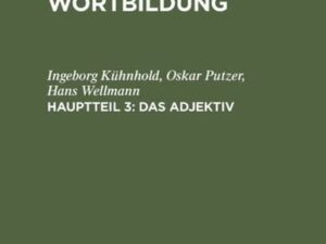 Deutsche Wortbildung / Das Adjektiv