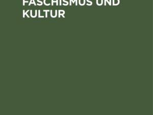 Deutscher Faschismus und Kultur