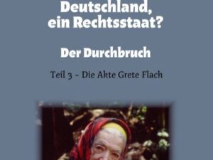 Deutschland, ein Rechtsstaat?