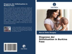 Diagnose der Stillsituation in Burkina Faso