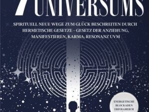 Die 7 Gesetze des Universums