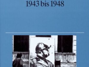 Die Abrechnung mit dem Faschismus in Italien 1943 bis 1948