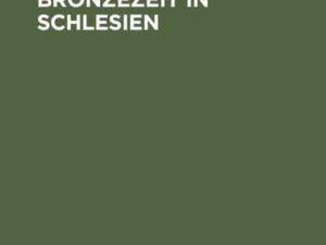 Die ältere Bronzezeit in Schlesien