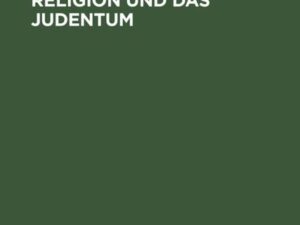 Die altpersische Religion und das Judentum