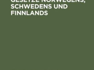 Die Auslieferungsgesetze Norwegens, Schwedens und Finnlands