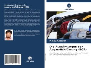 Die Auswirkungen der Abgasrückführung (EGR)