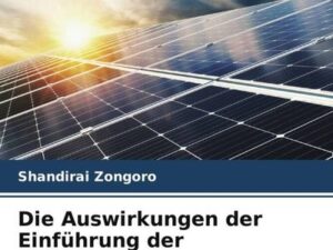 Die Auswirkungen der Einführung der Solarenergie