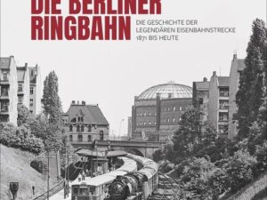 Die Berliner Ringbahn