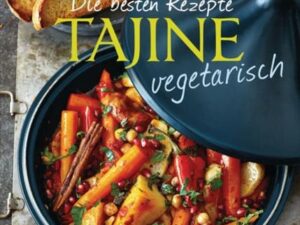 Die besten Rezepte Tajine vegetarisch