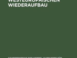 Die Bundesbank im westeuropäischen Wiederaufbau