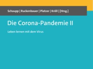 Die Corona-Pandemie II