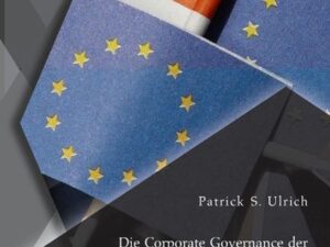 Die Corporate Governance der Societas Europaea (SE)